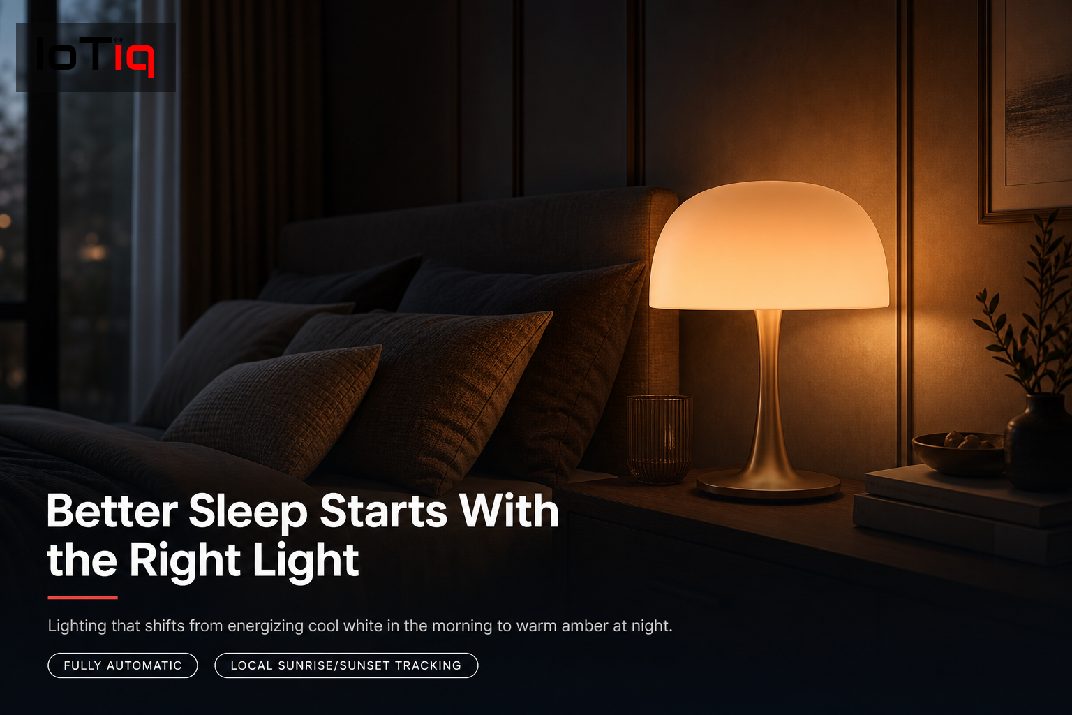 Luxury bedroom with smart lamp emitting warm amber light for circadian rhythm support