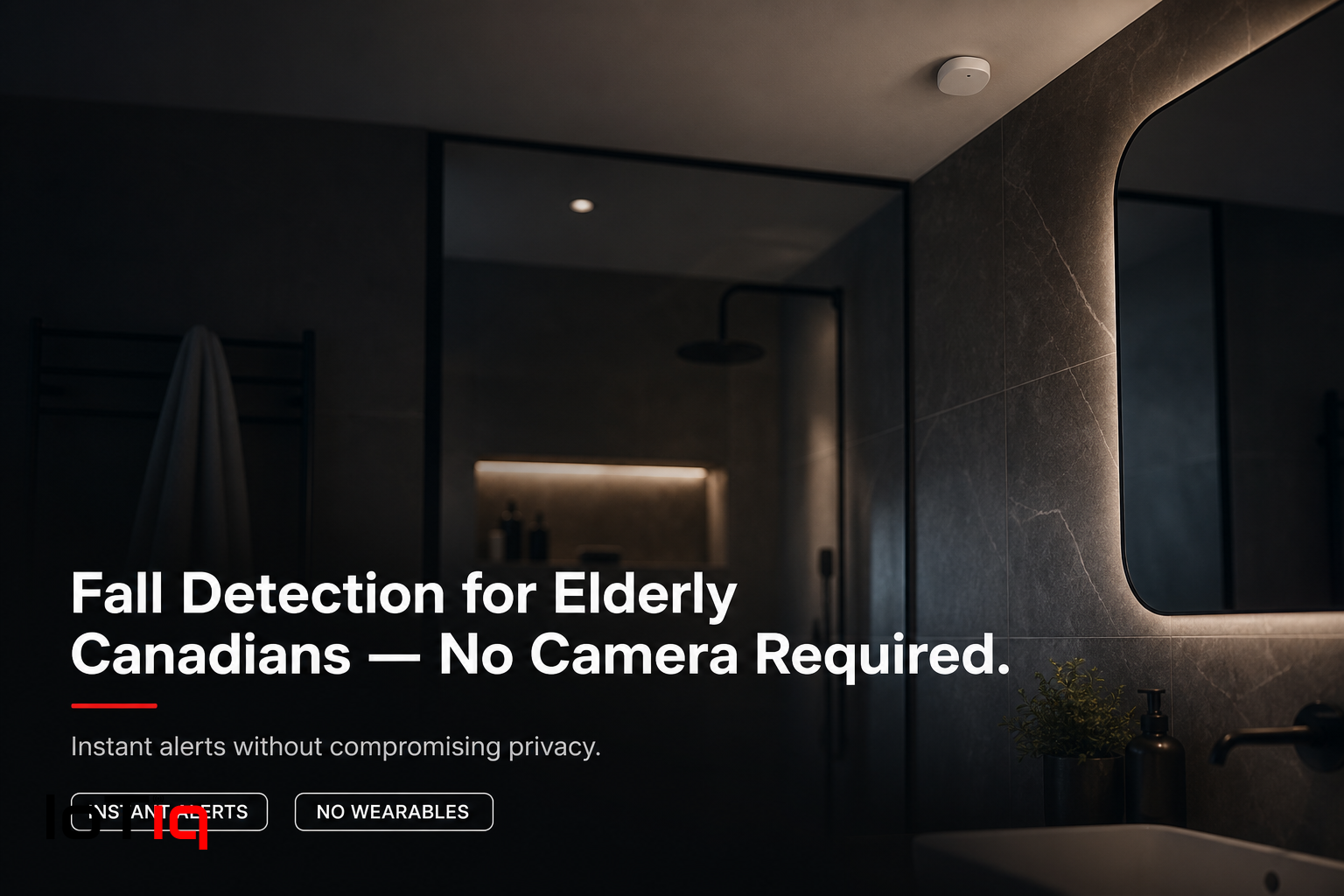 IoTiq fall detection sensor in a bathroom, unobtrusive design
