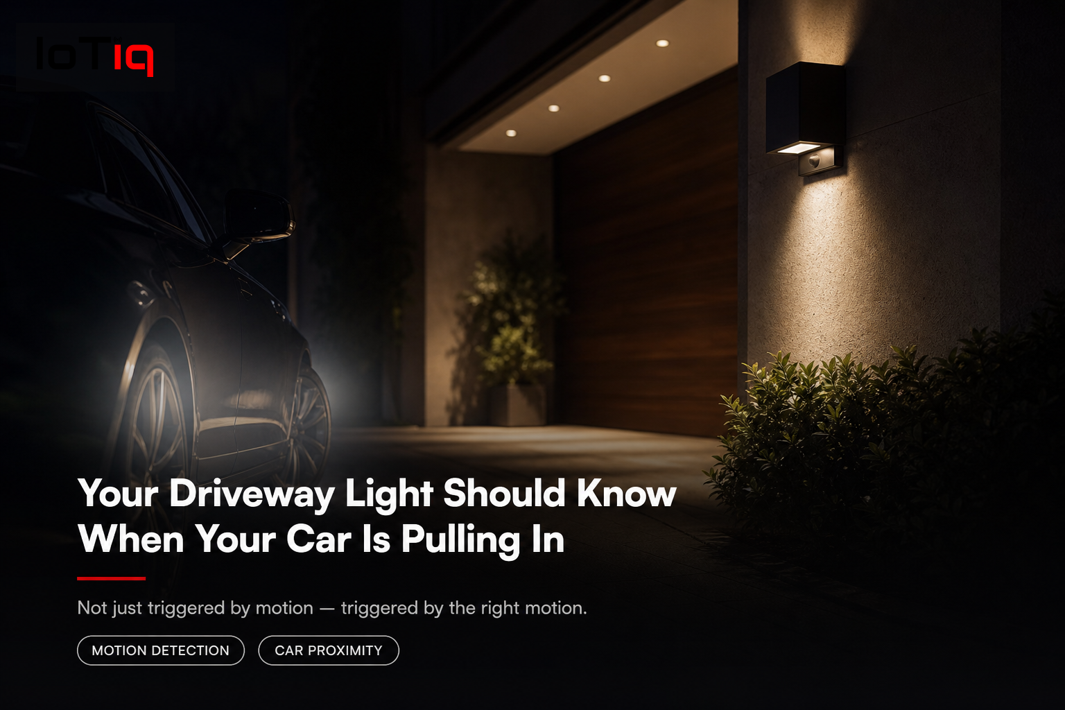 Driveway smart light activated as a car approaches, showcasing motion detection technology.