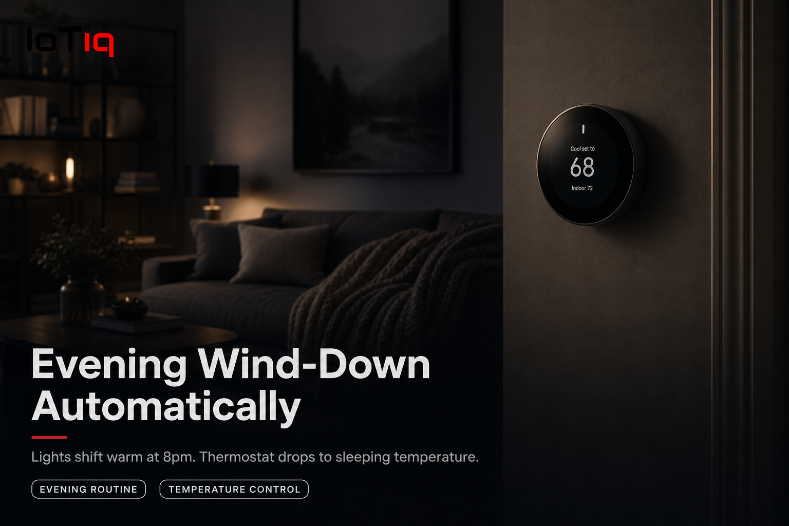Smart home evening routine with warm lighting and temperature control
